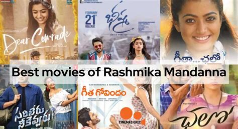 10 Best movies of Rashmika Mandanna .